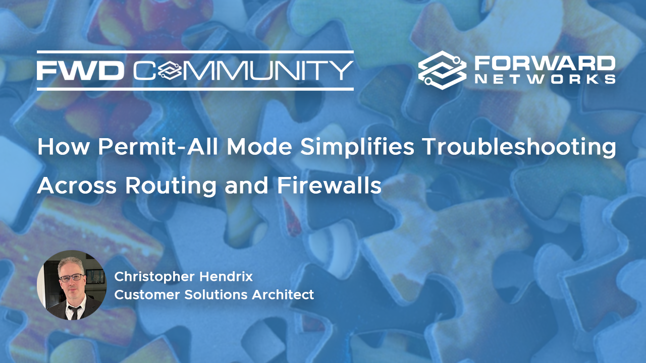 How Permit-All Mode Simplifies Troubleshooting Across Routing and Firewalls
